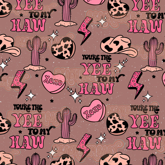 You’re the Yee to my haw pink