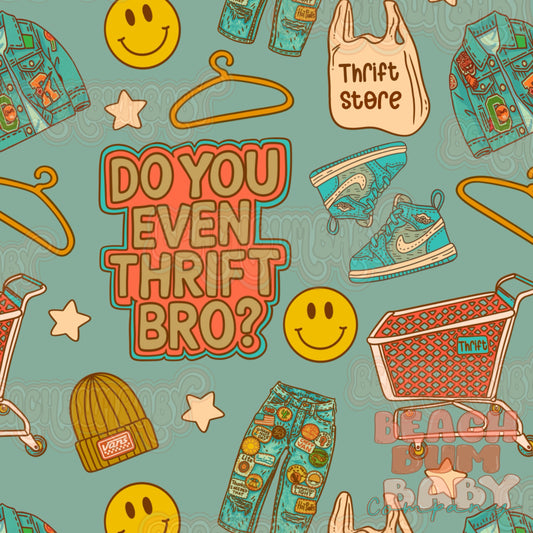 Do you even thrift bro