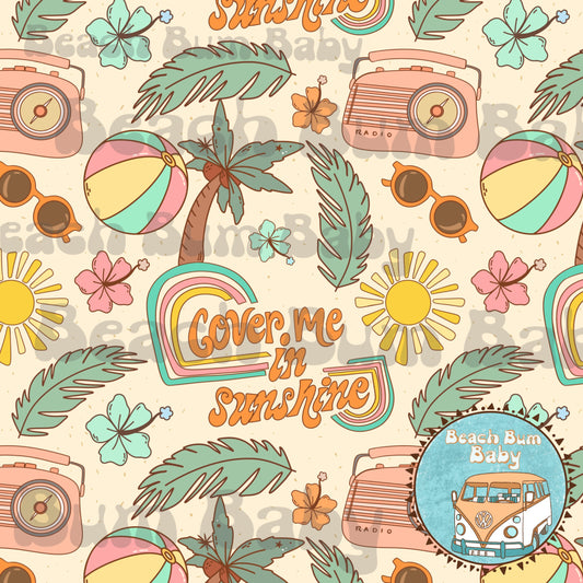Cover me in sunshine